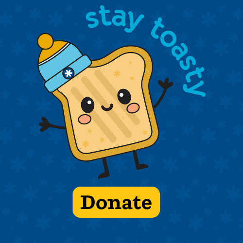 CNOY Toast bread photo saying stay toasty and DOnate at the bottom
