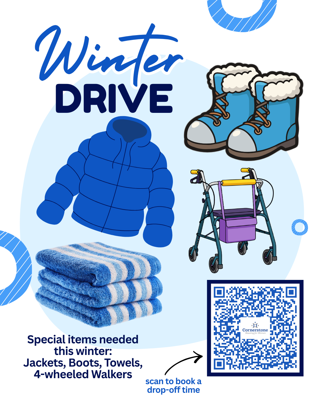 Special items needed this winter: Jackets, Boots, Towels, 4-wheeled Walkers